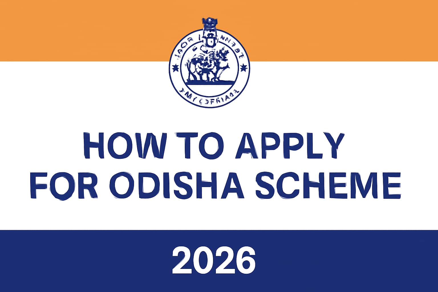 How to Apply for Odisha Scheme (2026)